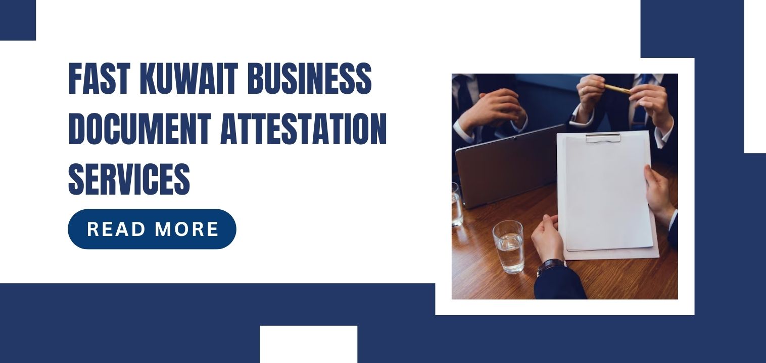 Fast Kuwait Business Document Attestation Services